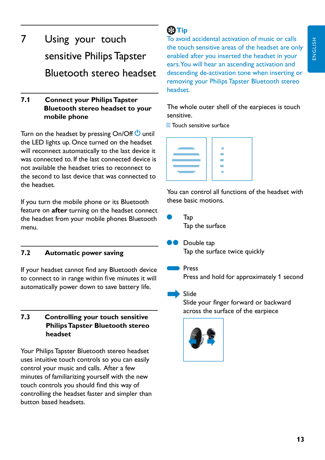 Philips SHB7110/37 manual Automatic power saving, Whole outer shell of the earpieces is touch sensitive 