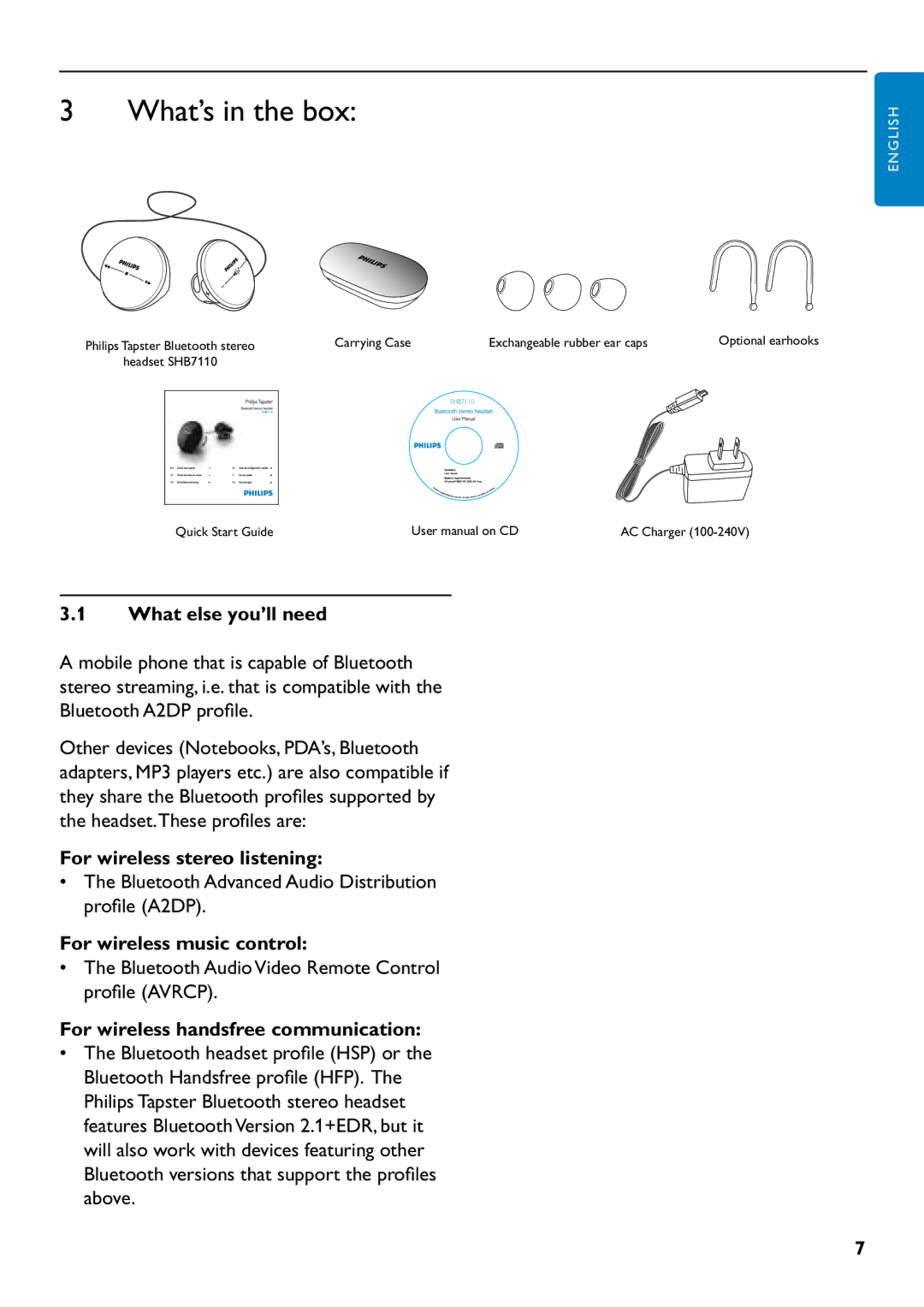 Philips SHB7110/37 What’s in the box, What else you’ll need, For wireless stereo listening, For wireless music control 