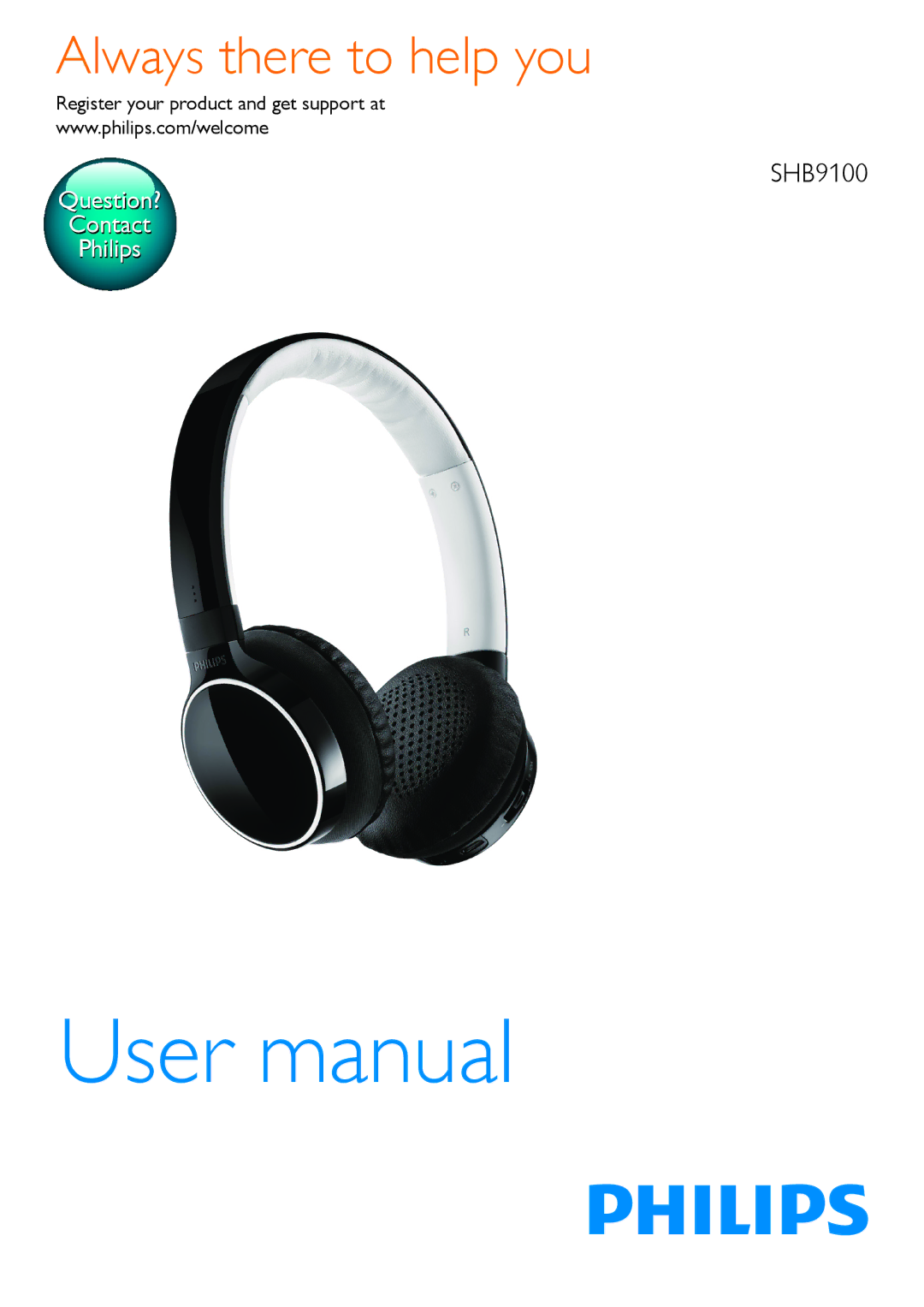 Philips SHB9100 user manual Always there to help you, Register your product and get support at 