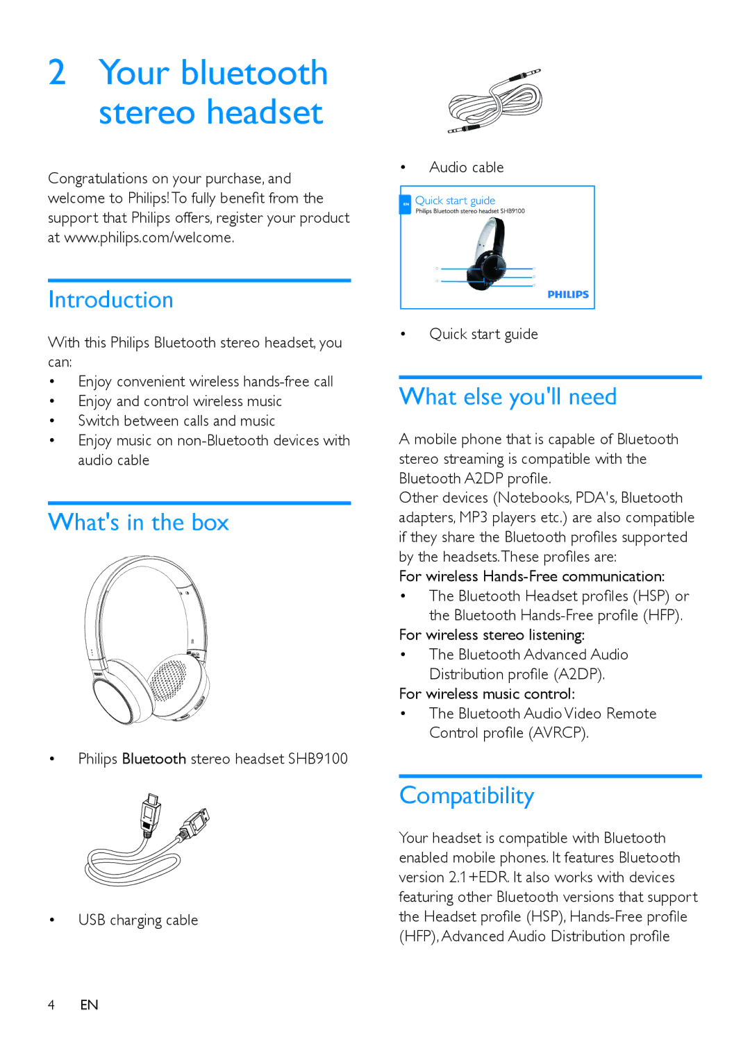 Philips SHB9100 Introduction, Whats in the box, What else youll need, Compatibility, For wireless Hands-Free communication 