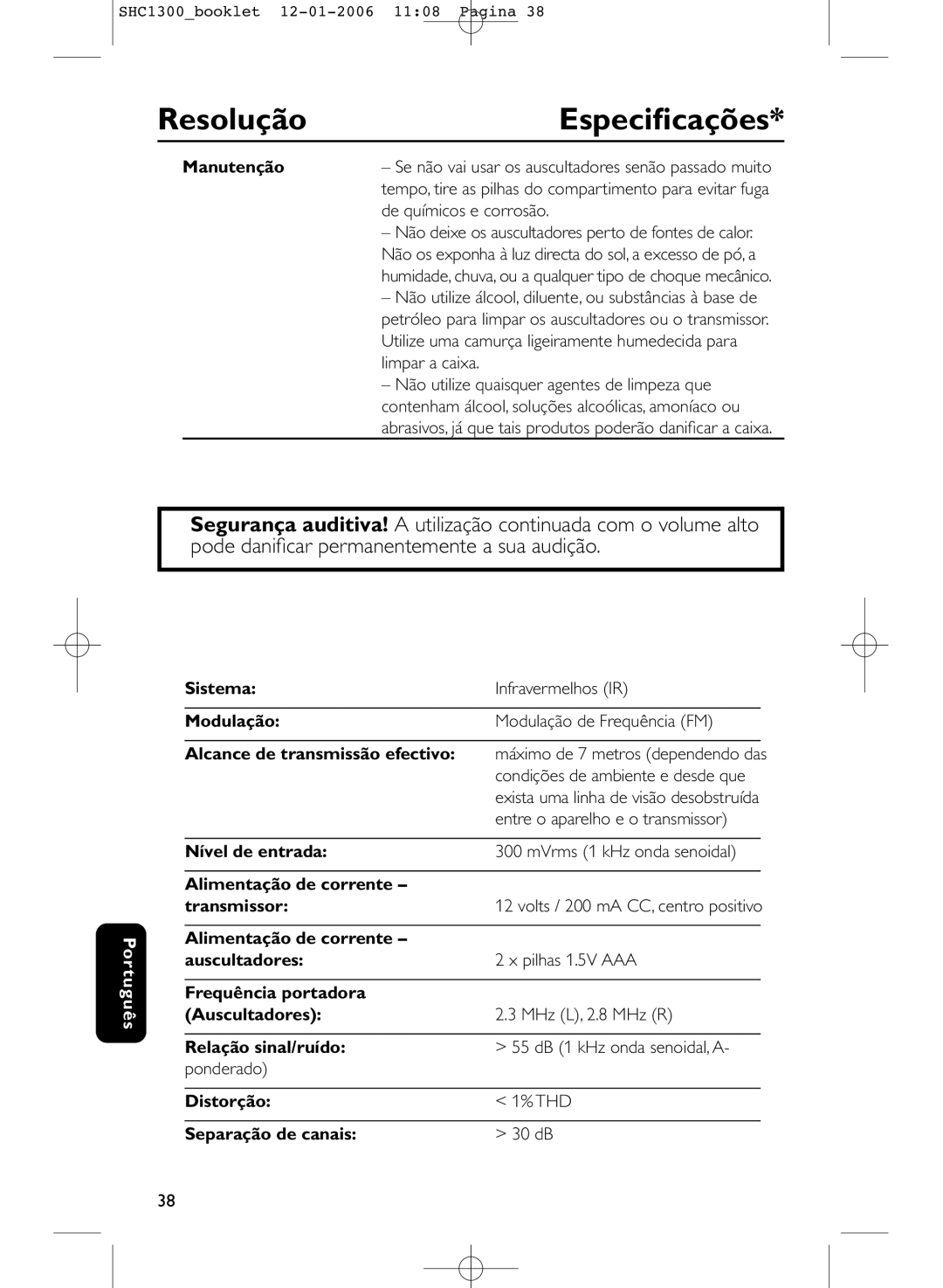 Philips SHC1300 manual Resolução Especiﬁcações, Entre o aparelho e o transmissor, Nível de entrada 