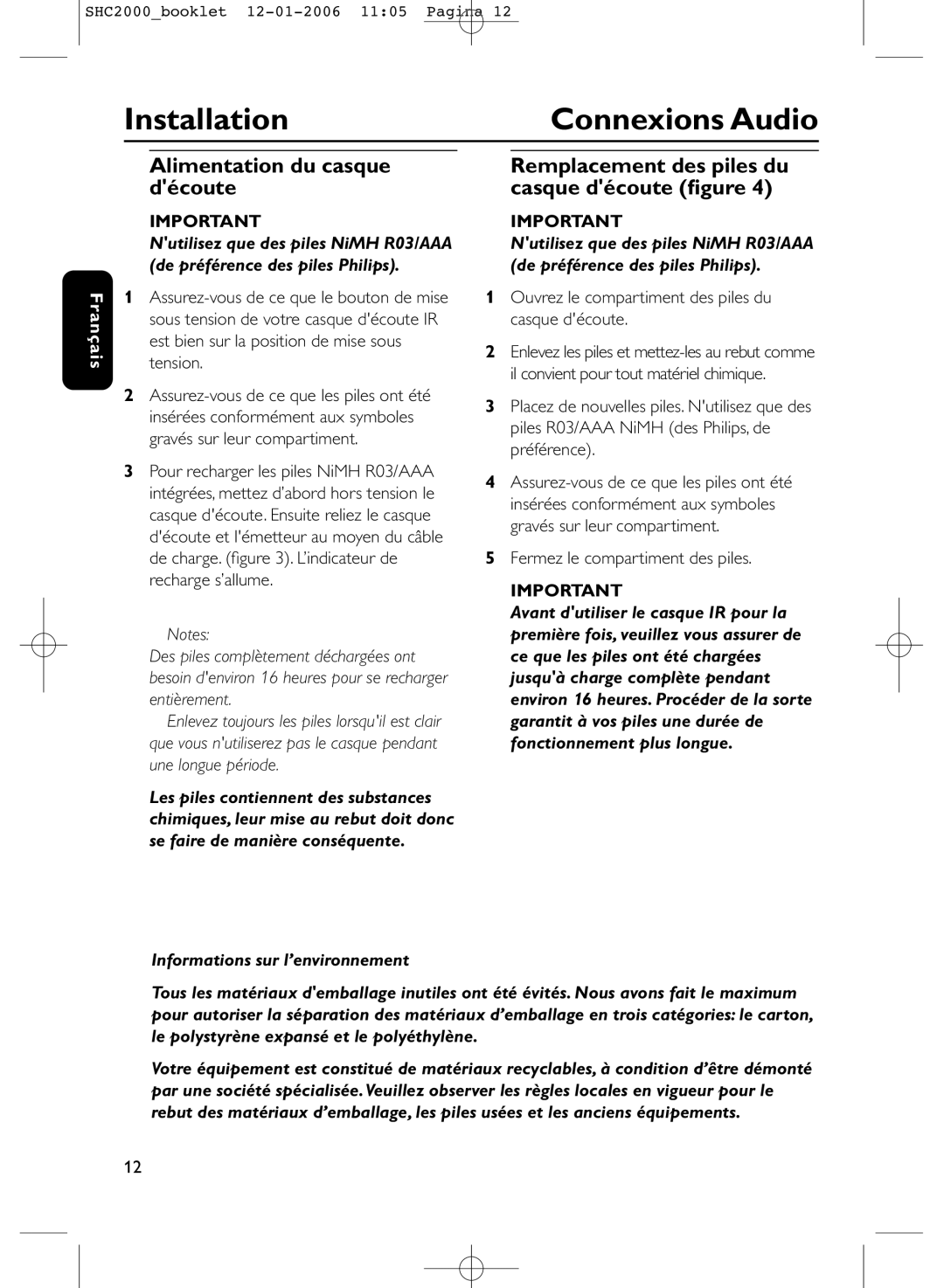 Philips SHC2000 manual Connexions Audio, Alimentation du casque découte, Remplacement des piles du casque découte ﬁgure 