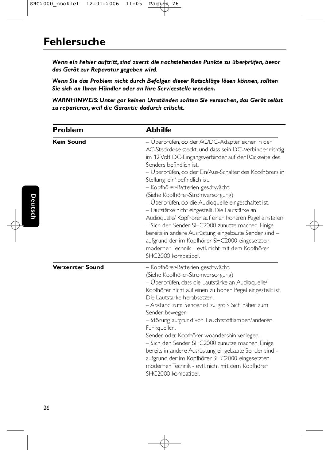 Philips SHC2000 manual Fehlersuche, Problem Abhilfe, Kein Sound, Verzerrter Sound 