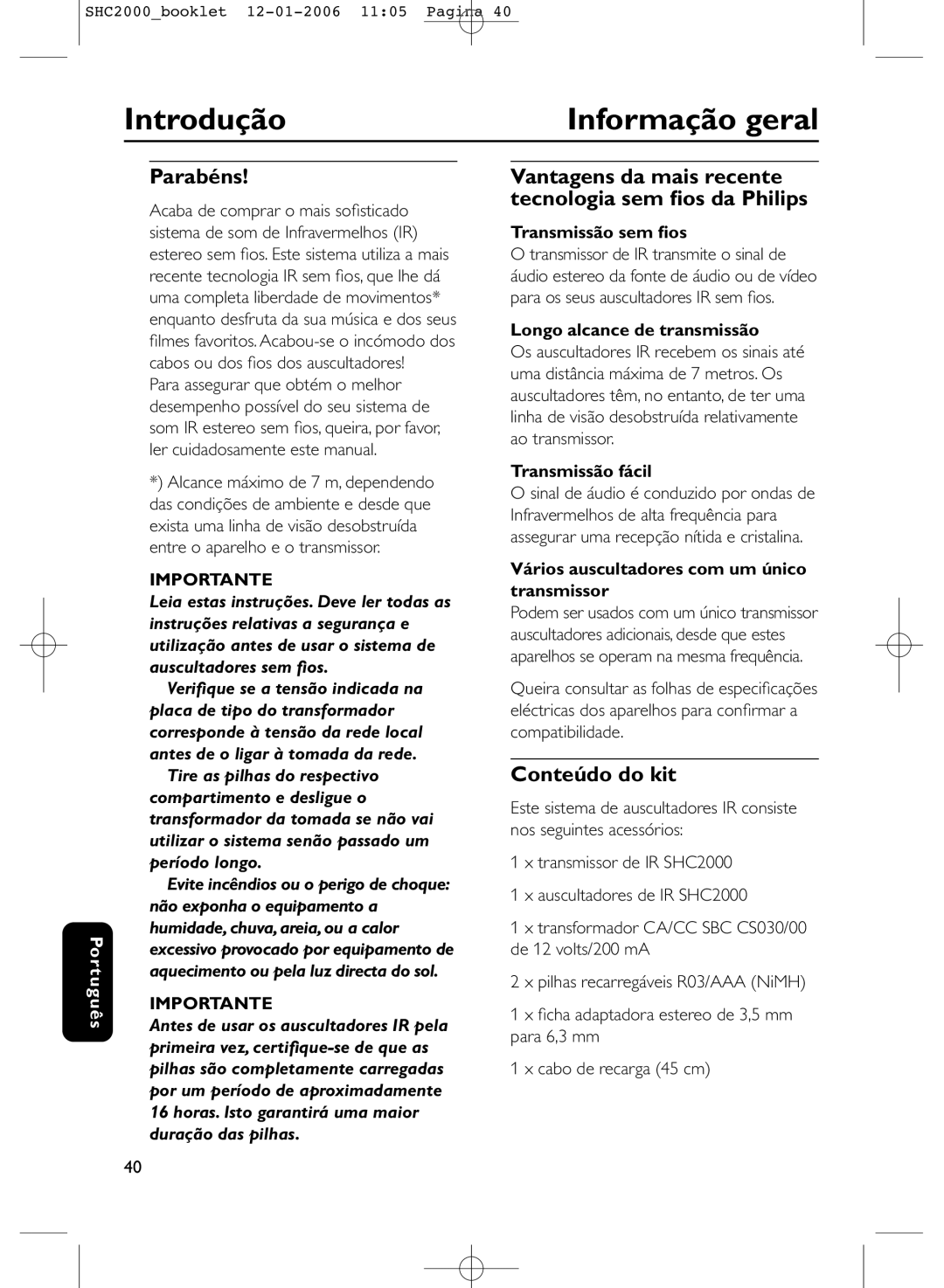 Philips SHC2000 manual Introdução Informação geral, Parabéns, Conteúdo do kit 