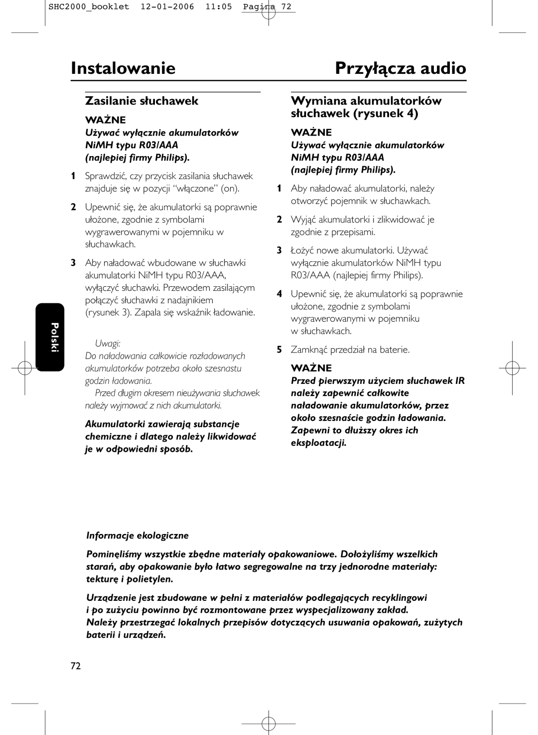 Philips SHC2000 manual Przyłącza audio, Zasilanie słuchawek Wymiana akumulatorków, Słuchawek rysunek 