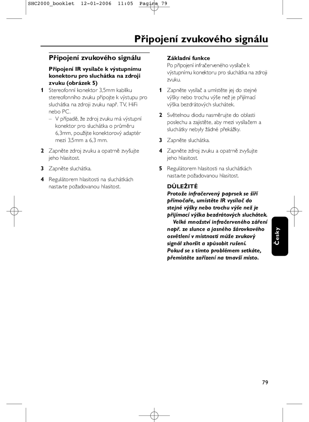 Philips SHC2000 manual Připojení zvukového signálu, Základní funkce 