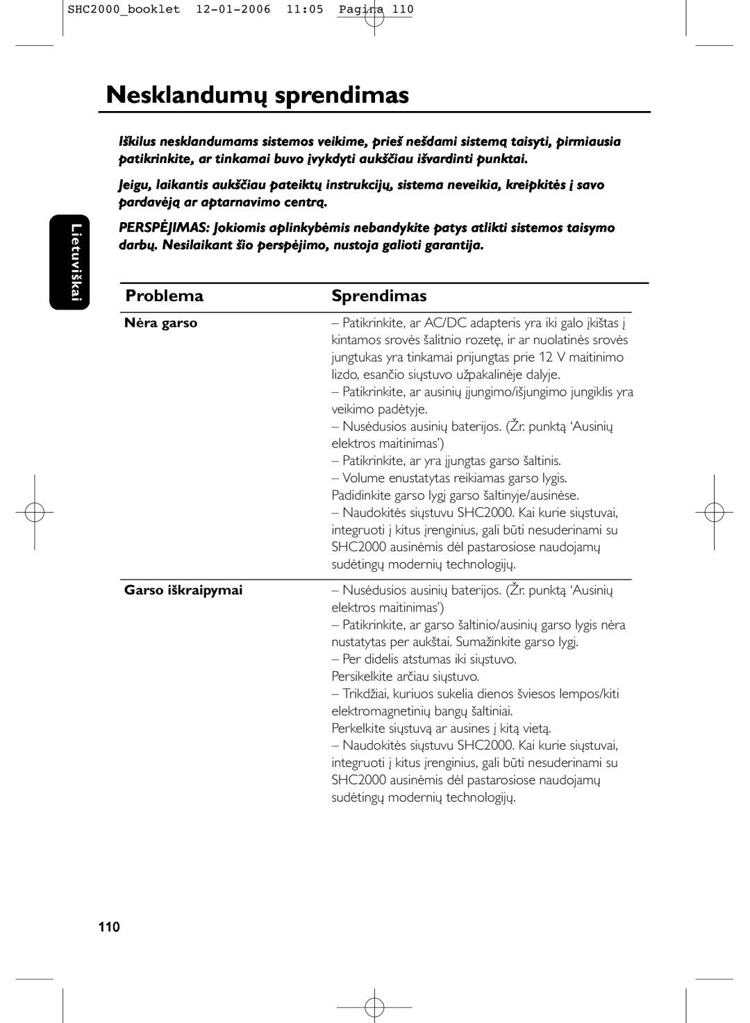 Philips SHC2000 manual Nesklandumų sprendimas, Sprendimas, Problema, Lietuviškai, Nėra garso, Garso iškraipymai 