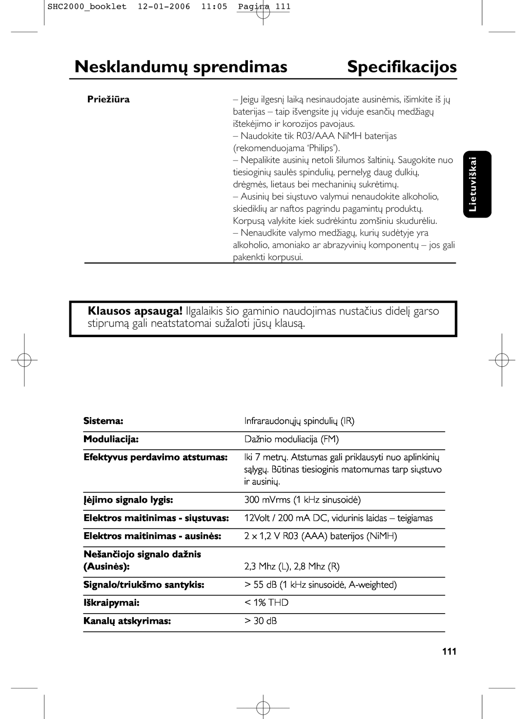 Philips SHC2000 manual Specifikacijos, Nesklandumų sprendimas, Priežiūra, Lietuviškai, Sistema, Infraraudonųjų spindulių IR 