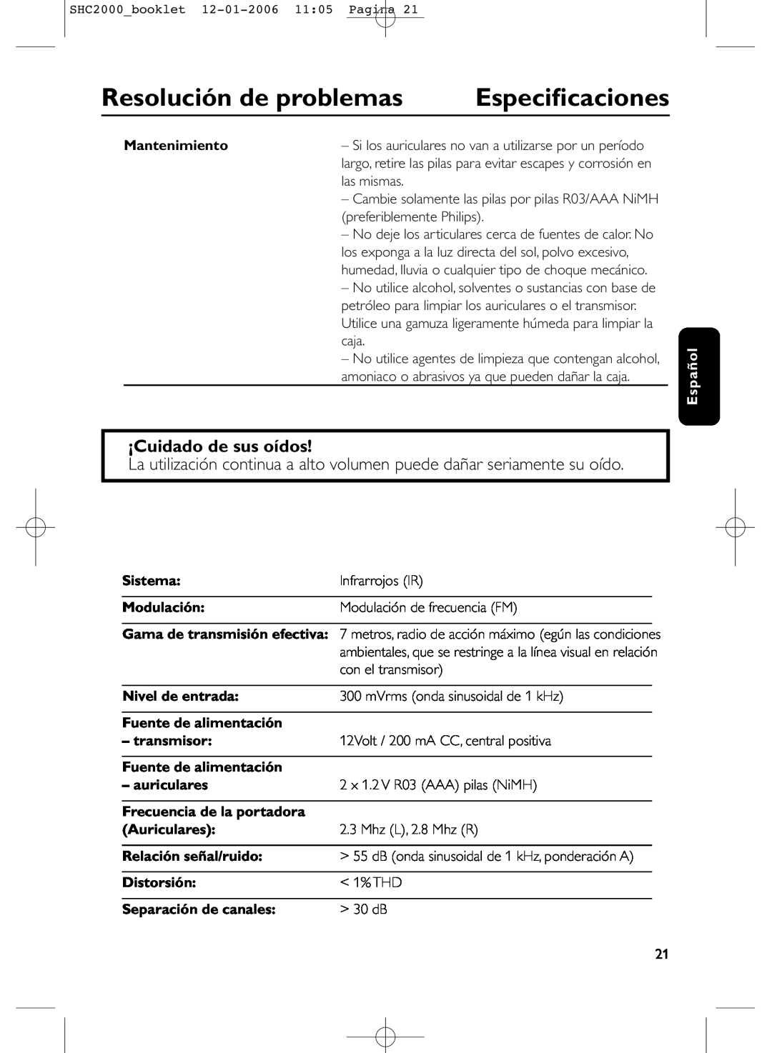 Philips SHC2000 Especiﬁcaciones, ¡Cuidado de sus oídos, Resolución de problemas, Mantenimiento, Español, Sistema, 1% THD 