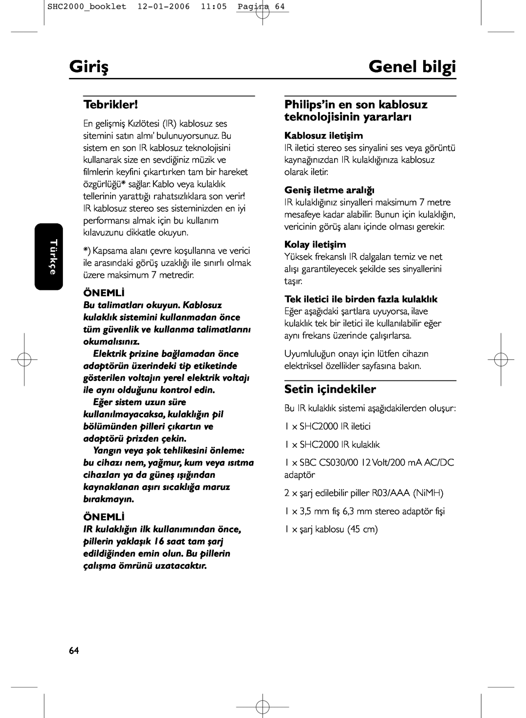 Philips SHC2000 Giriş, Genel bilgi, Tebrikler, Setin içindekiler, Türkçe, Önemli, Kablosuz iletişim, Geniş iletme aralığı 