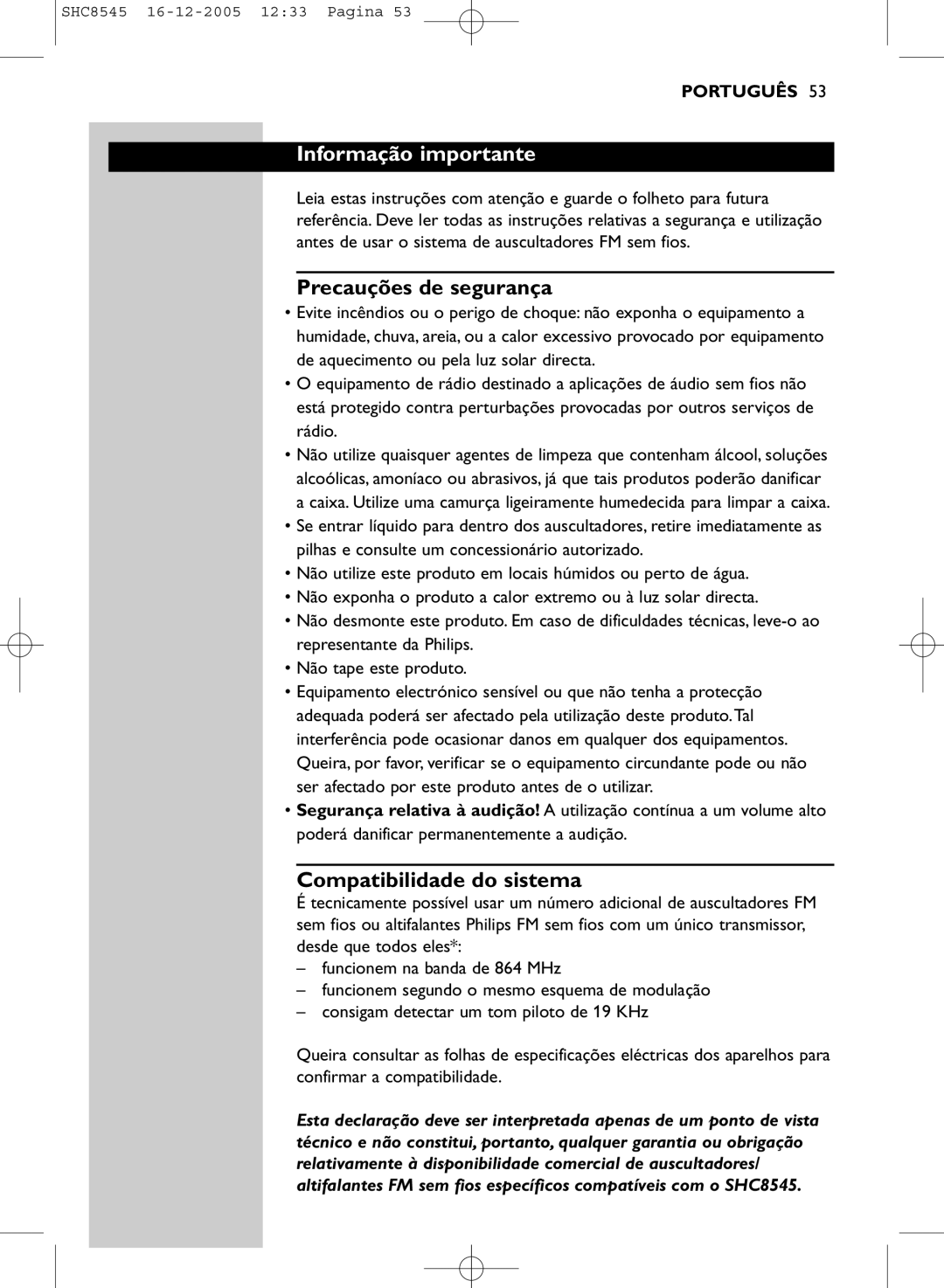 Philips SHC8545 manual Informação importante, Precauções de segurança, Compatibilidade do sistema 