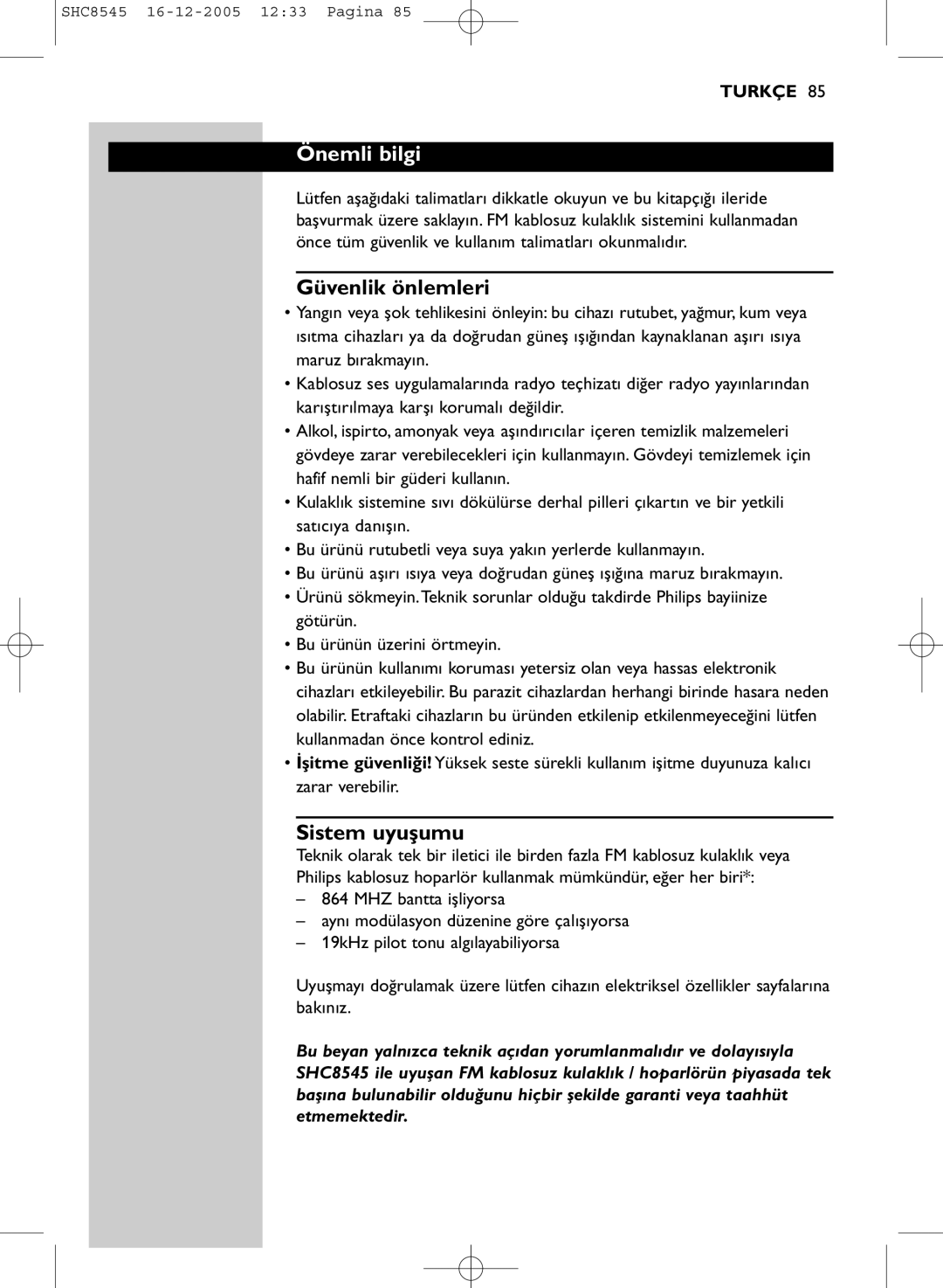 Philips SHC8545 manual Önemli bilgi, Güvenlik önlemleri, Sistem uyuşumu 