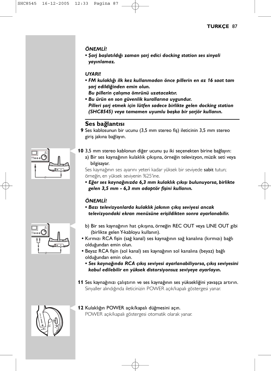 Philips SHC8545 manual Ses bağlantısı, Uyari 