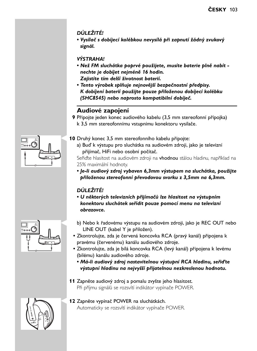 Philips SHC8545/00 manual Audiové zapojení, Výstraha 