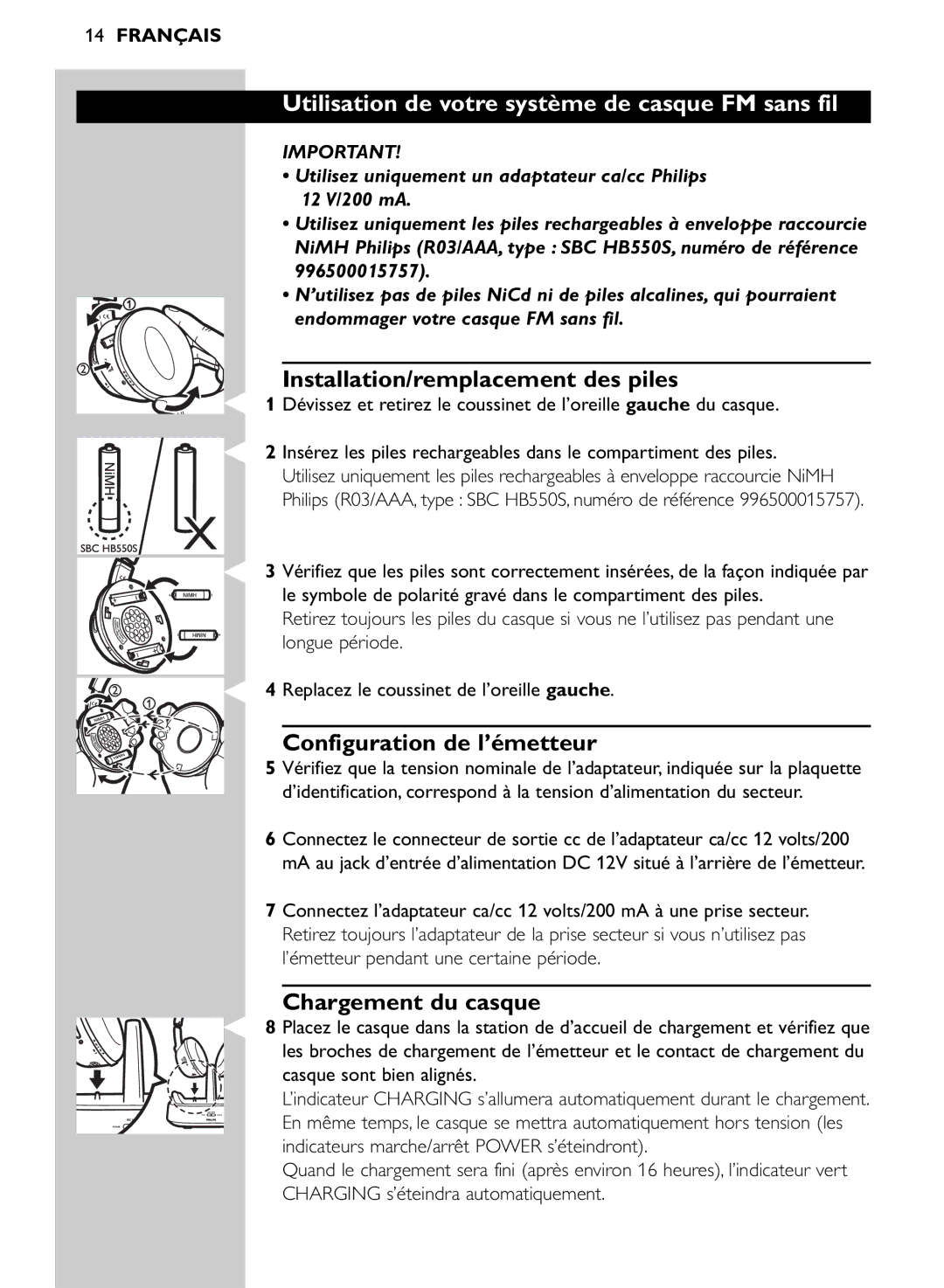 Philips SHC8545/00 manual Utilisation de votre système de casque FM sans fil, Installation/remplacement des piles 