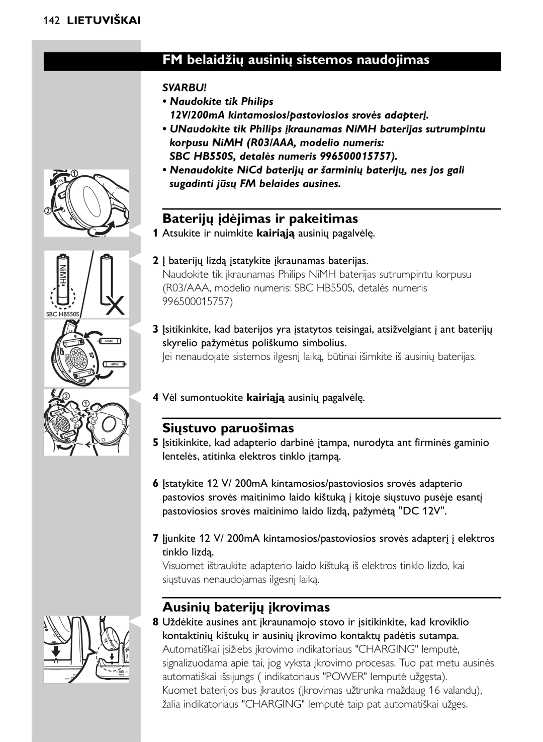 Philips SHC8545/00 FM belaidžių ausinių sistemos naudojimas, Baterijų įdėjimas ir pakeitimas, Siųstuvo paruošimas, Svarbu 