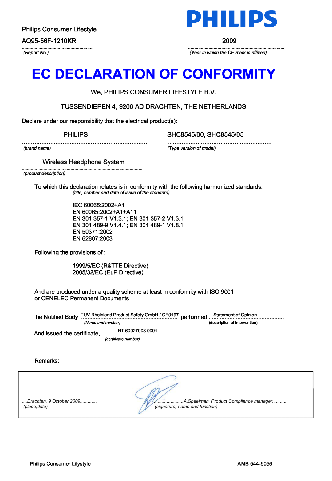 Philips manual Ec Declaration Of Conformity, Philips Consumer Lifestyle, AQ95-56F-1210KR, 2009, SHC8545/00, SHC8545/05 
