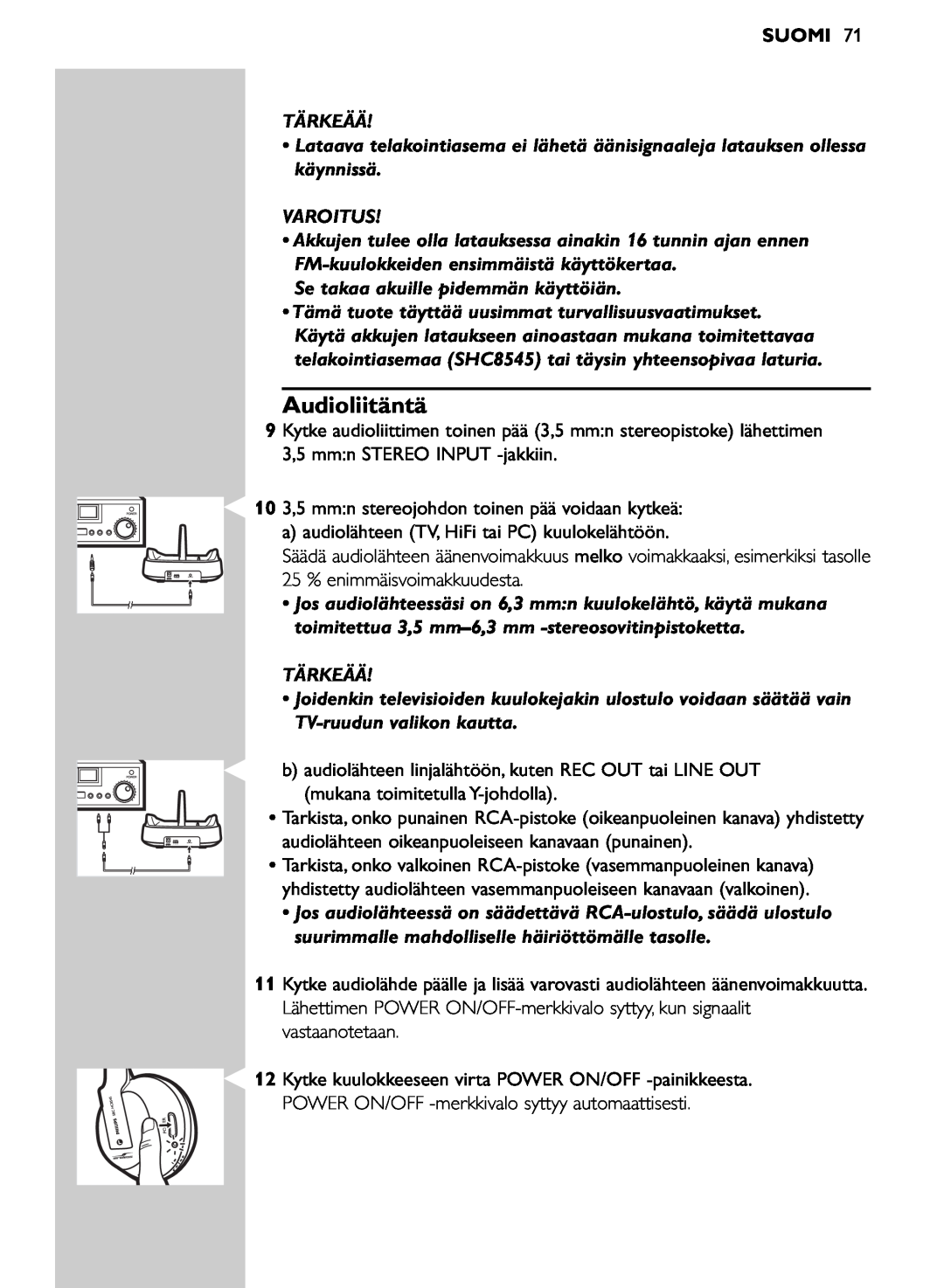 Philips SHC8545/00 manual Audioliitäntä, Suomi, Tärkeää, Varoitus, Se takaa akuille pidemmän käyttöiän 