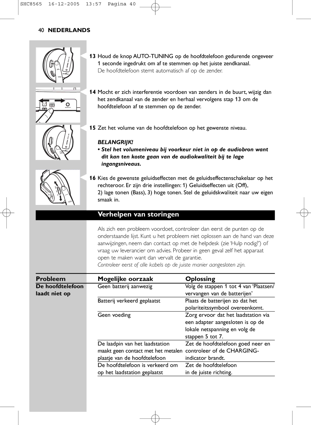 Philips SHC8565 manual Verhelpen van storingen, Probleem Mogelijke oorzaak Oplossing, De hoofdtelefoon, Laadt niet op 