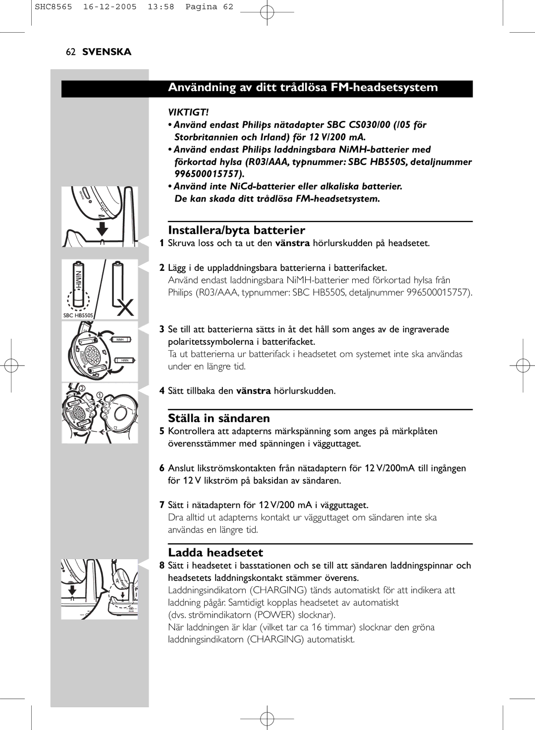 Philips SHC8565 manual Användning av ditt trådlösa FM-headsetsystem, Installera/byta batterier, Ställa in sändaren, Viktigt 