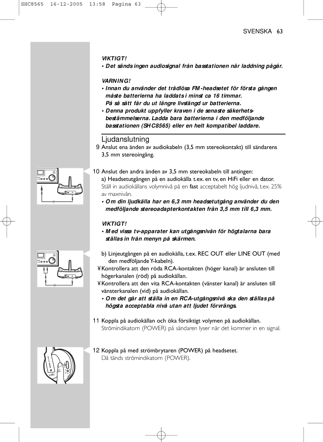 Philips SHC8565 manual Ljudanslutning, Varning 