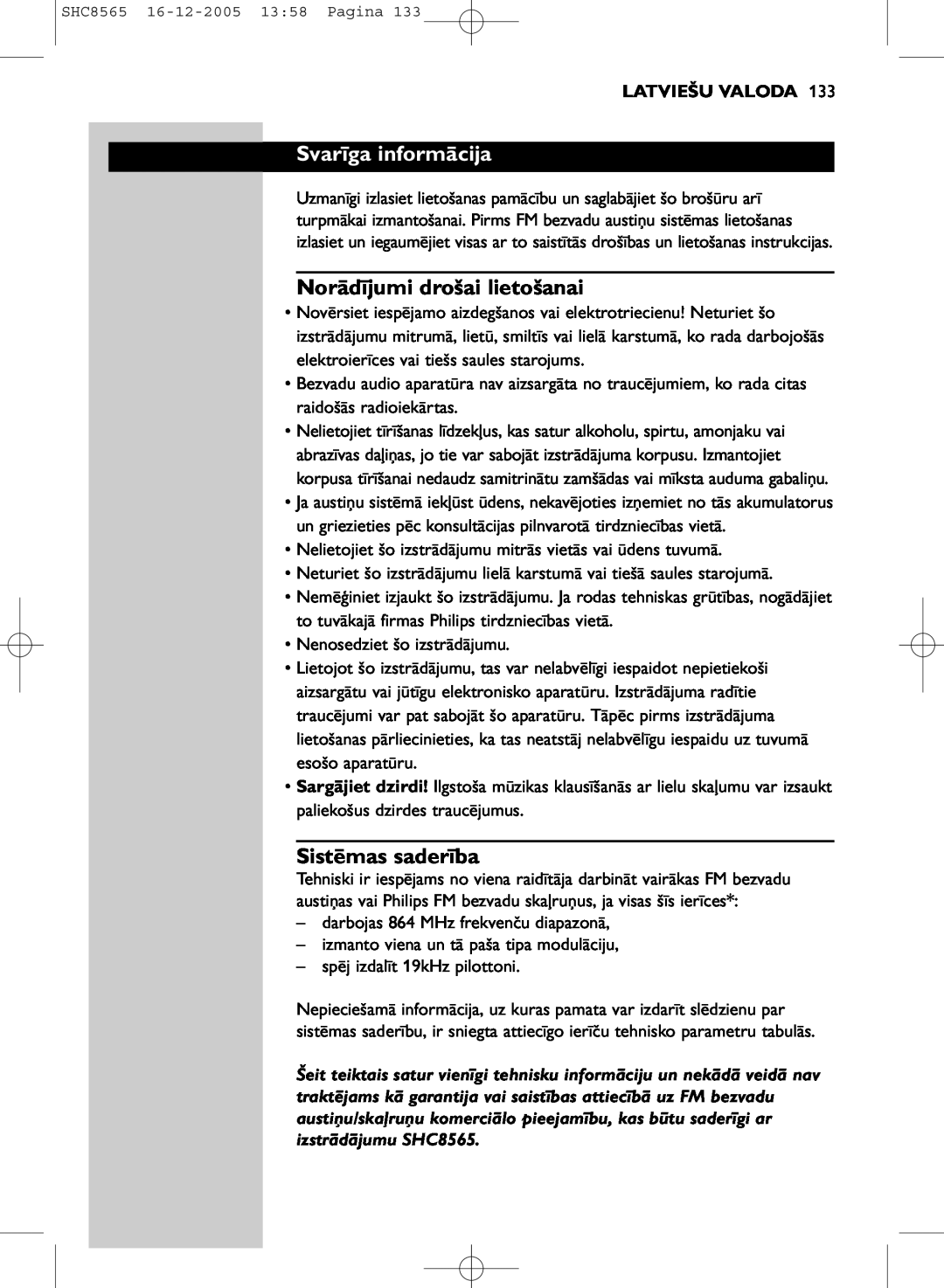 Philips SHC8565 manual Svarīga informācija, Norādījumi drošai lietošanai, Sistēmas saderība, Latviešu Valoda 