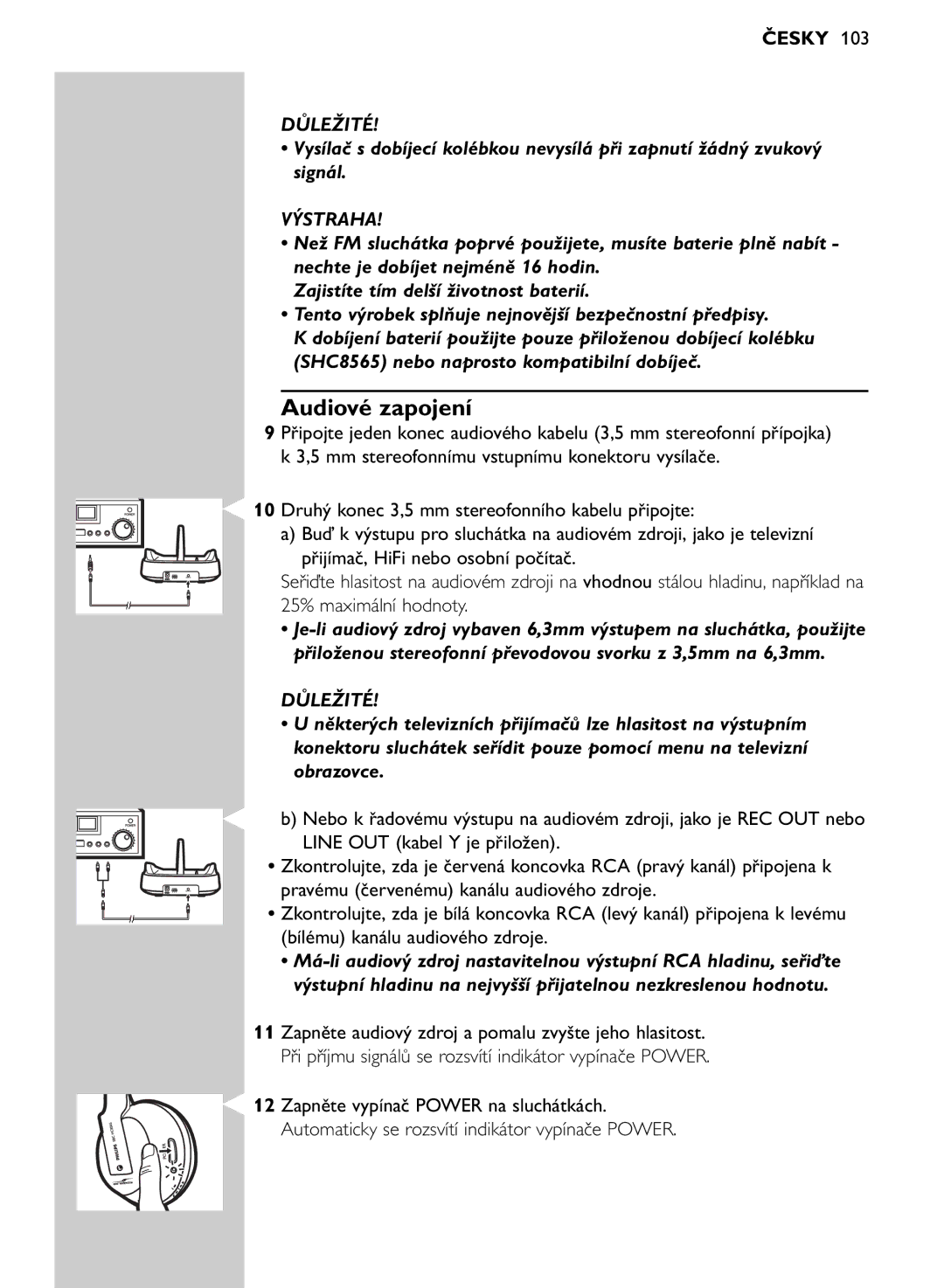 Philips SHC8565/00 manual Audiové zapojení, Výstraha 