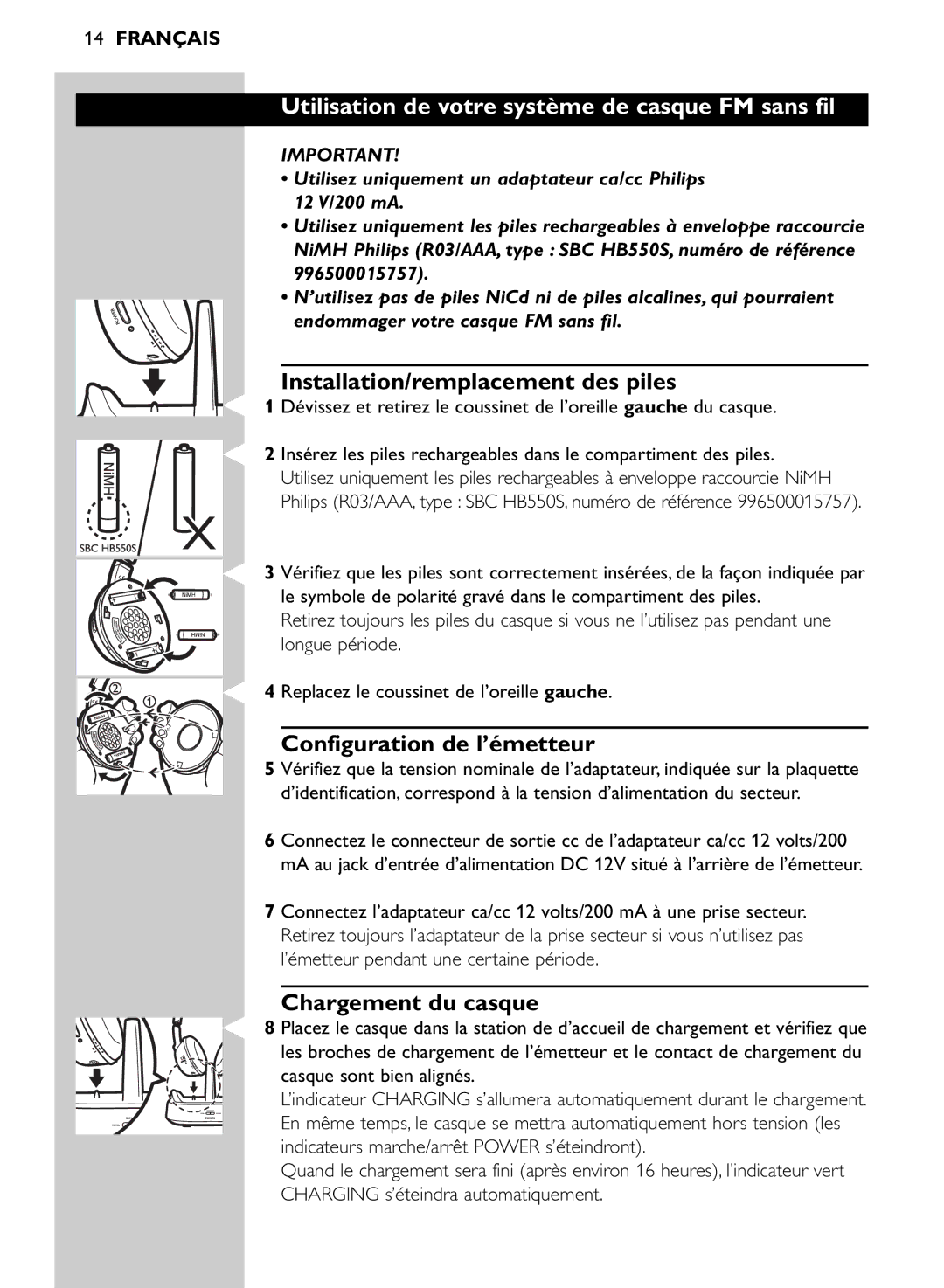 Philips SHC8565/00 manual Utilisation de votre système de casque FM sans fil, Installation/remplacement des piles 