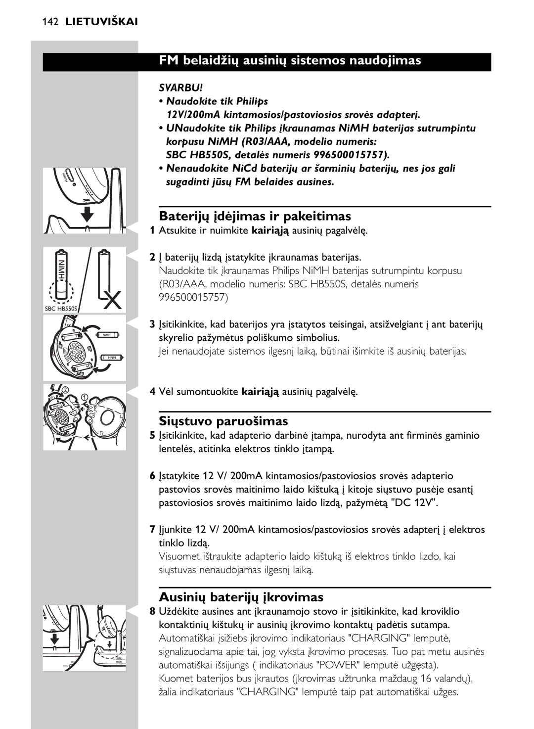Philips SHC8565/00 FM belaidžių ausinių sistemos naudojimas, Baterijų įdėjimas ir pakeitimas, Siųstuvo paruošimas, Svarbu 
