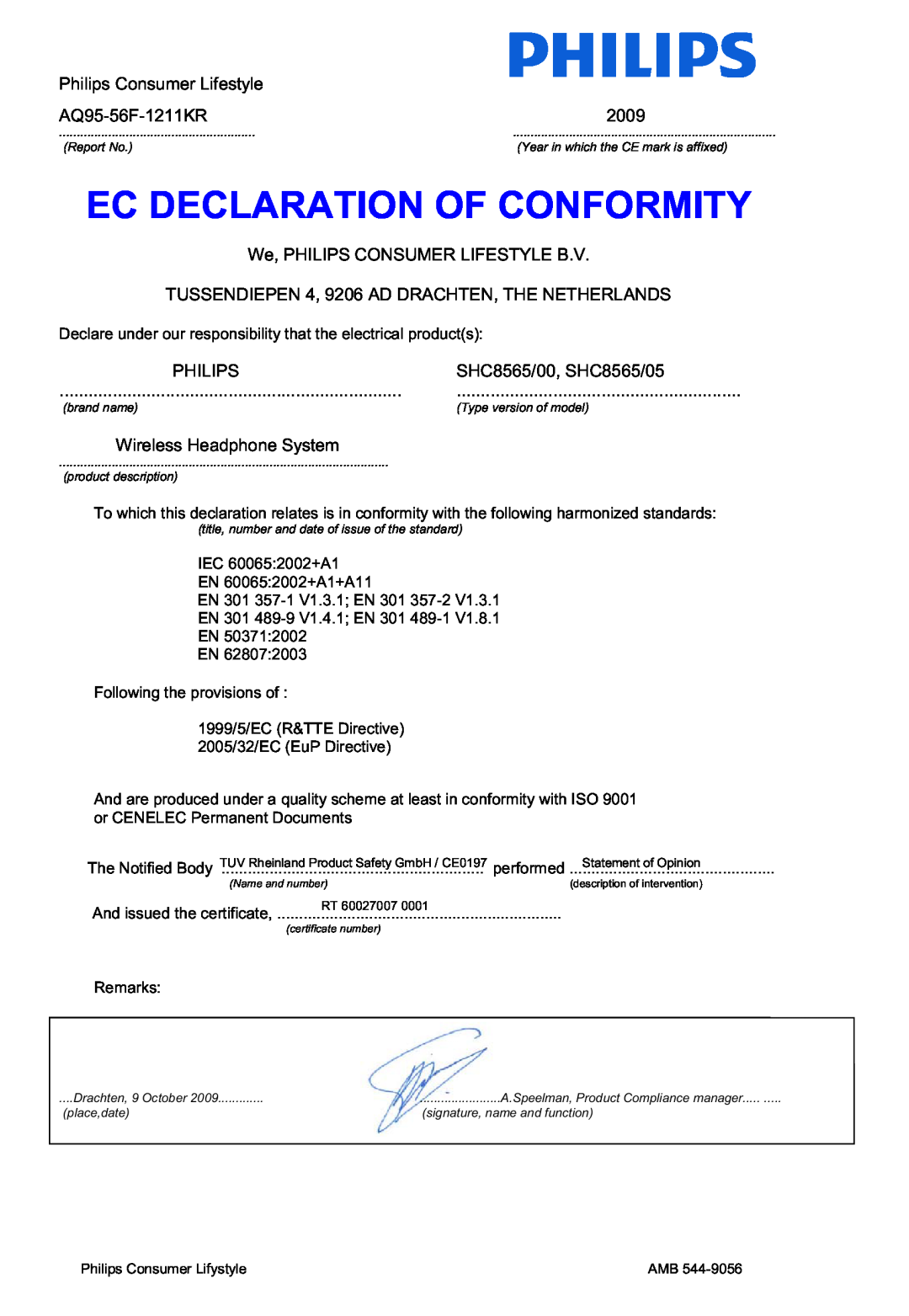 Philips manual Ec Declaration Of Conformity, Philips Consumer Lifestyle, AQ95-56F-1211KR, 2009, SHC8565/00, SHC8565/05 