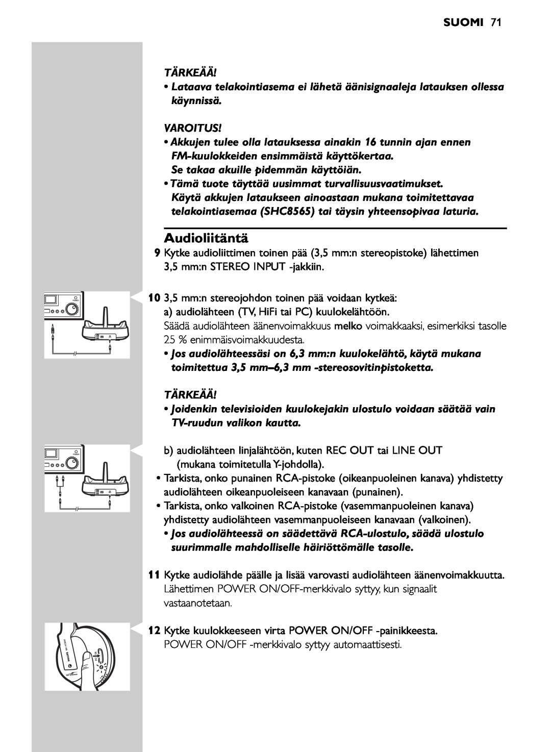Philips SHC8565/00 manual Audioliitäntä, Suomi, Tärkeää, Varoitus, Se takaa akuille pidemmän käyttöiän 