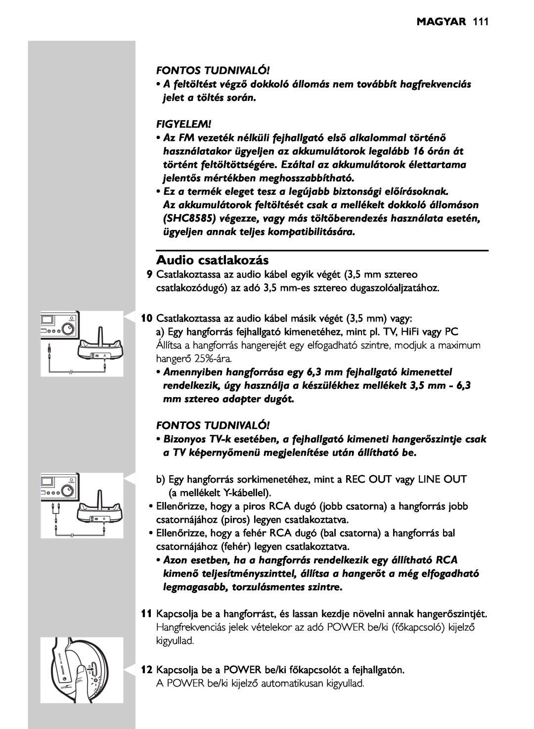 Philips SHC8585/00 manual Audio csatlakozás, Figyelem, Magyar, Fontos Tudnivaló 