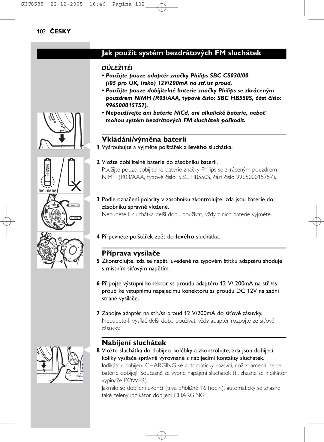 Philips SHC8585/05 manual Jak použít systém bezdrátových FM sluchátek, Vkládání/výměna baterií, Příprava vysílače, Důležité 