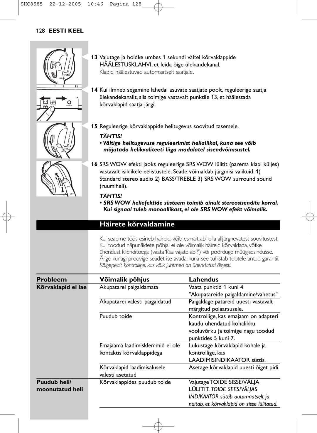 Philips SHC8585/05 manual Häirete kõrvaldamine, Probleem Võimalik põhjus Lahendus, Kõrvaklapid ei lae, Puudub heli 