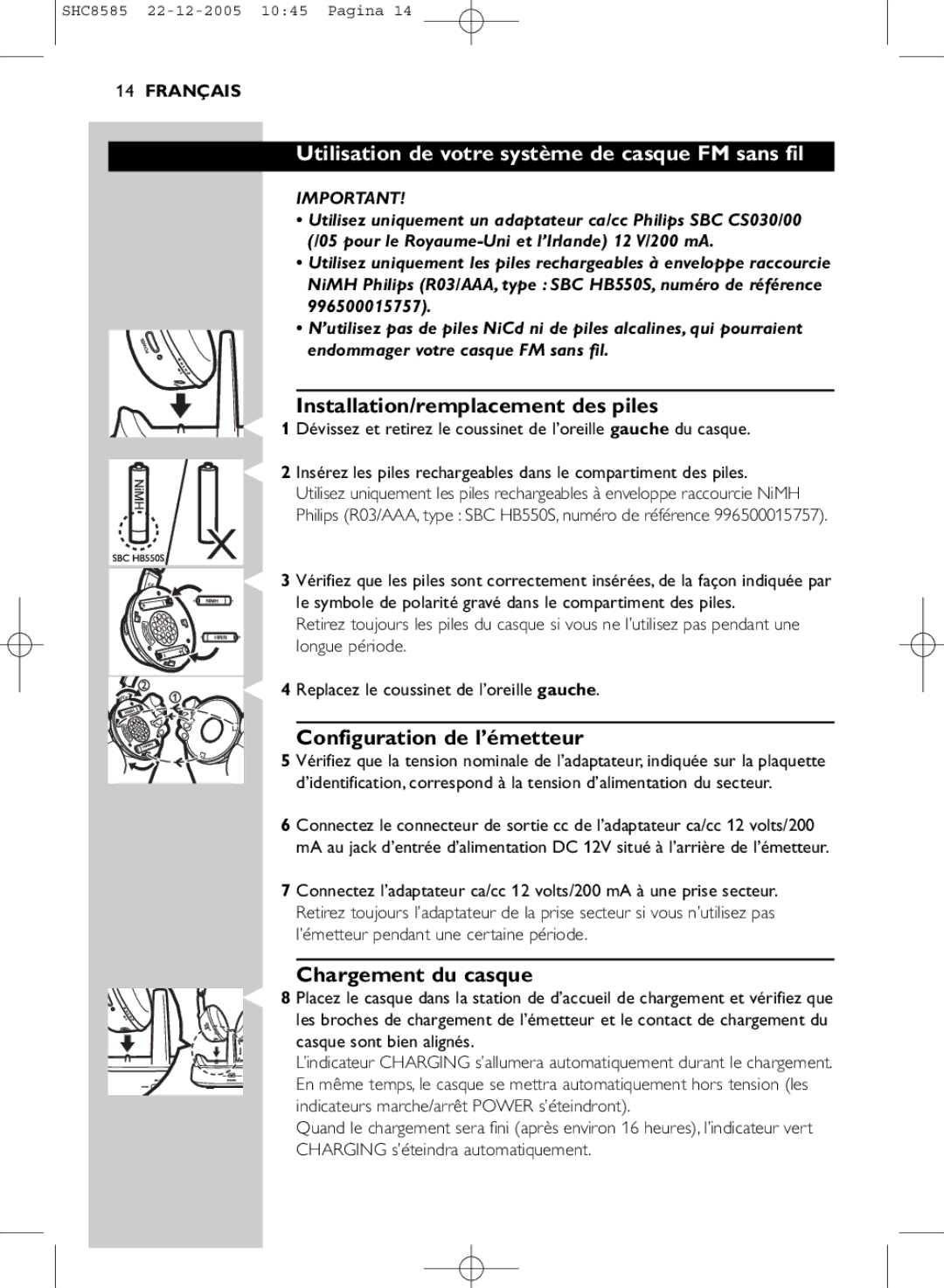 Philips SHC8585/05 manual Utilisation de votre système de casque FM sans fil, Installation/remplacement des piles 