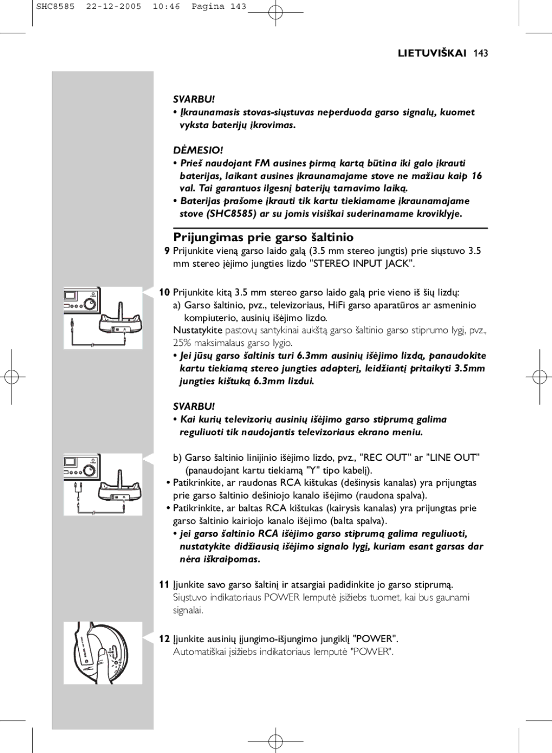 Philips SHC8585/05 manual Prijungimas prie garso šaltinio, Dėmesio 