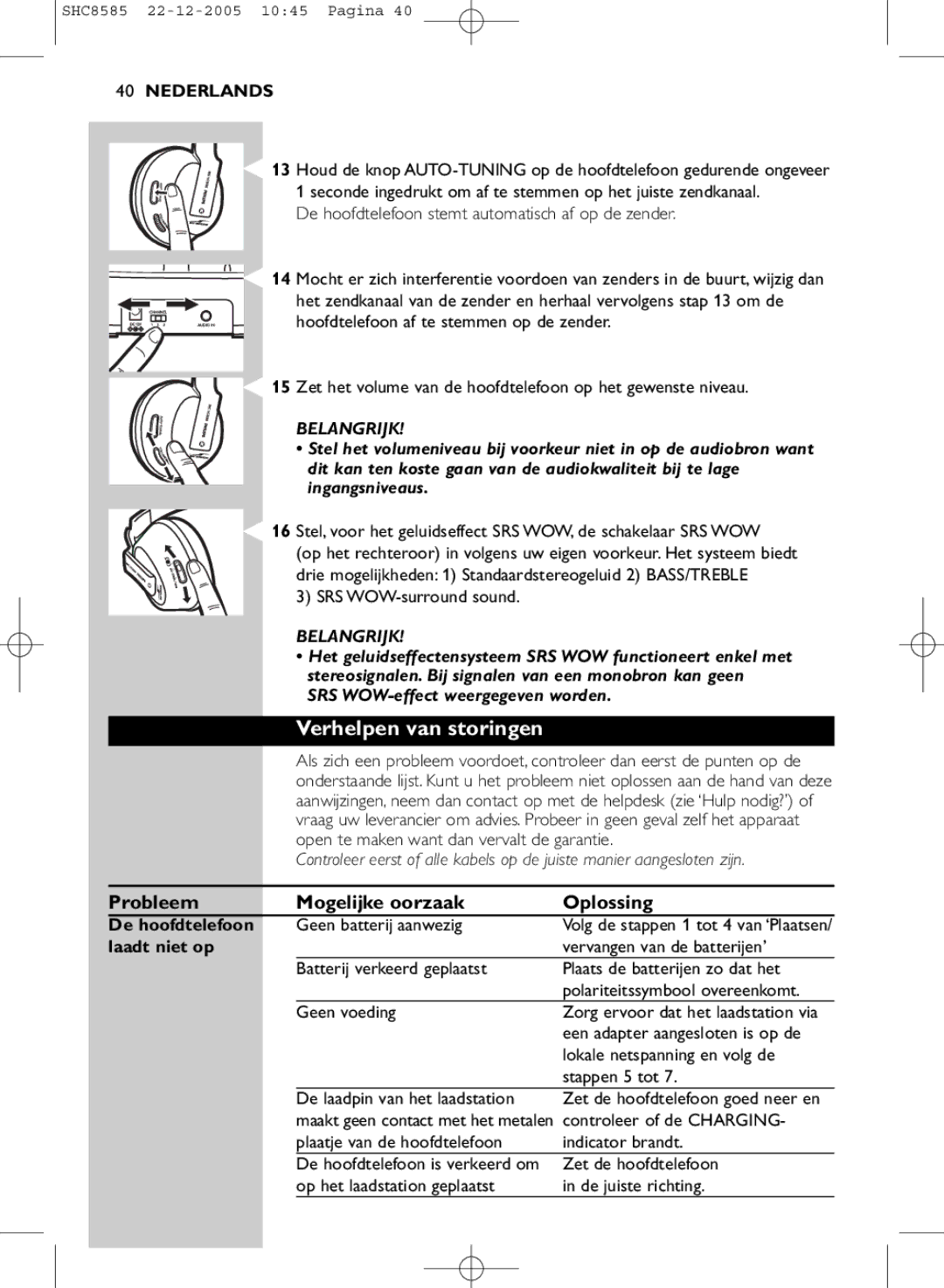 Philips SHC8585/05 manual Verhelpen van storingen, Probleem Mogelijke oorzaak Oplossing, De hoofdtelefoon, Laadt niet op 