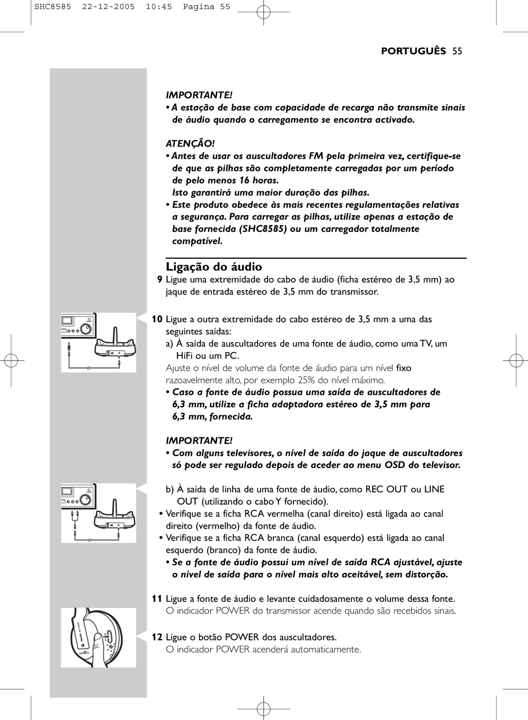 Philips SHC8585/05 manual Ligação do áudio, Atenção 