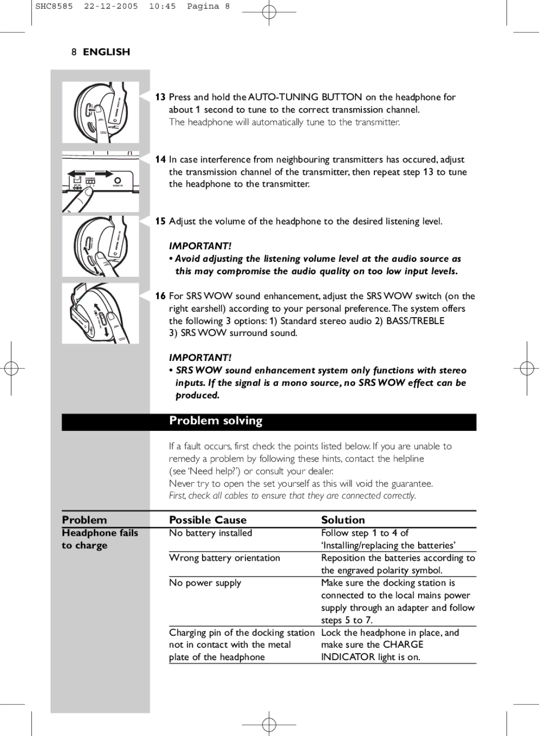 Philips SHC8585/05 manual Problem solving, Problem Possible Cause Solution, Headphone fails, To charge 