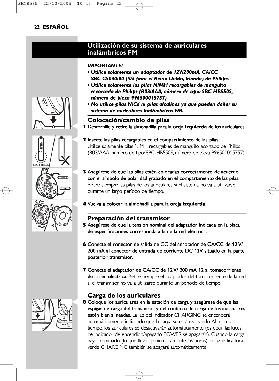 Philips SHC8585/05 manual Colocación/cambio de pilas, Preparación del transmisor, Carga de los auriculares, 22ESPAÑOL 