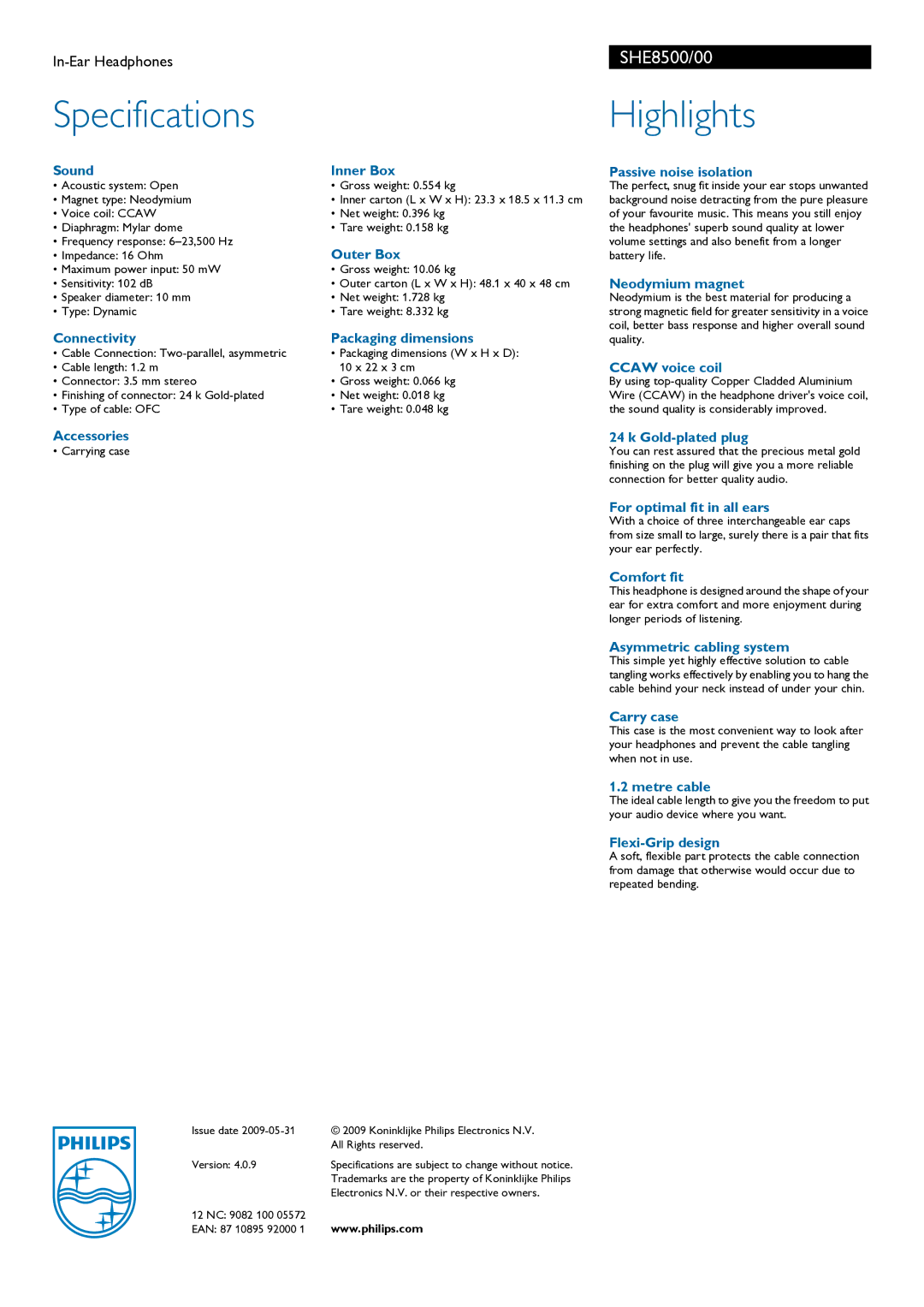 Philips SHE8500 manual Sound Inner Box, Outer Box, Connectivity Packaging dimensions, Accessories, Passive noise isolation 