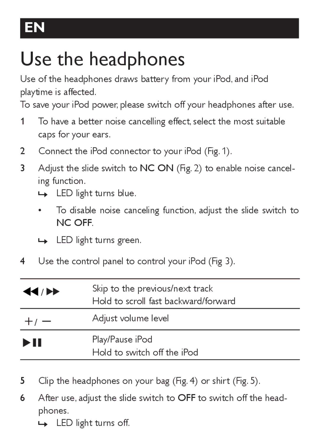 Philips SHN6000/28 manual Use the headphones 