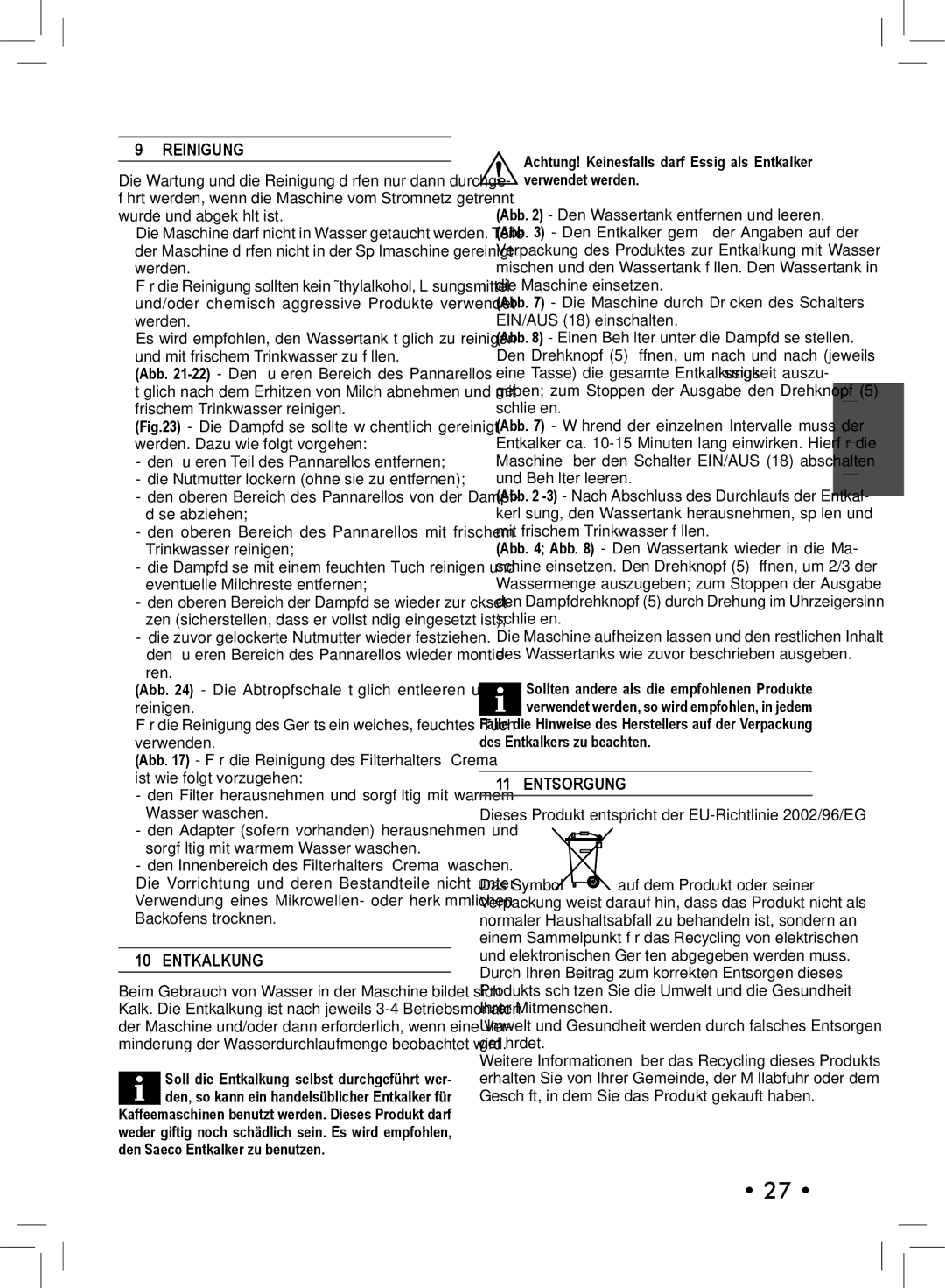 Philips SIN 006XN operating instructions Reinigung, Entkalkung, Entsorgung, Des Entkalkers zu beachten 