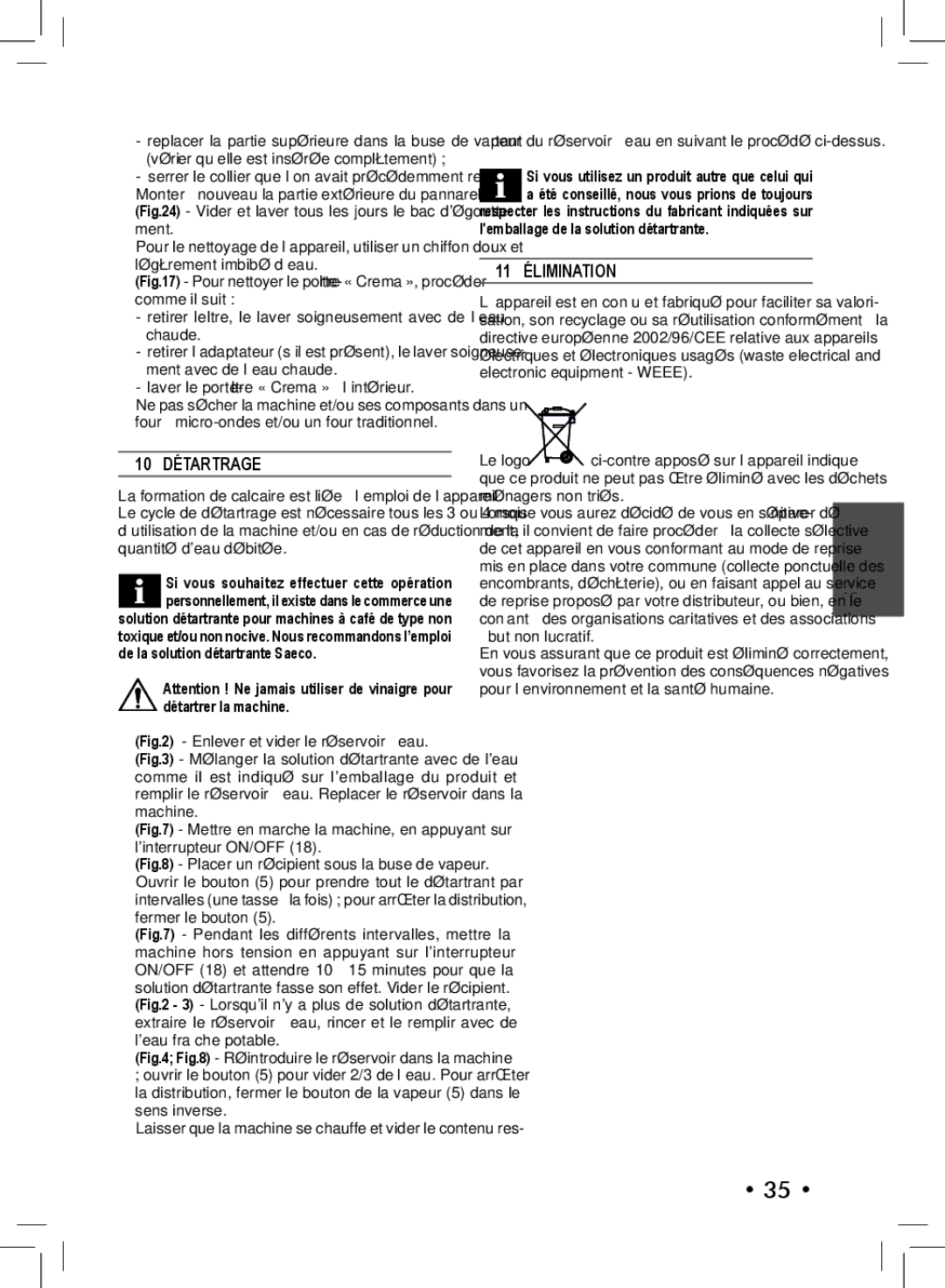 Philips SIN 006XN 10 Détartrage, 11 Élimination, De la solution détartrante Saeco, Lemballage de la solution détartrante 