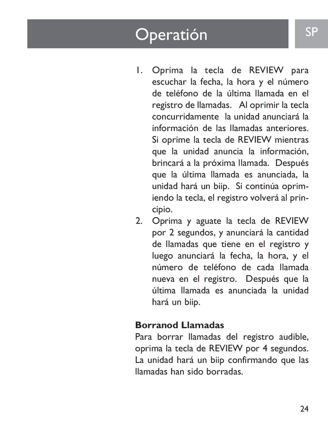 Philips SJA9190/17 user manual OperatiónSP, Borranod Llamadas 