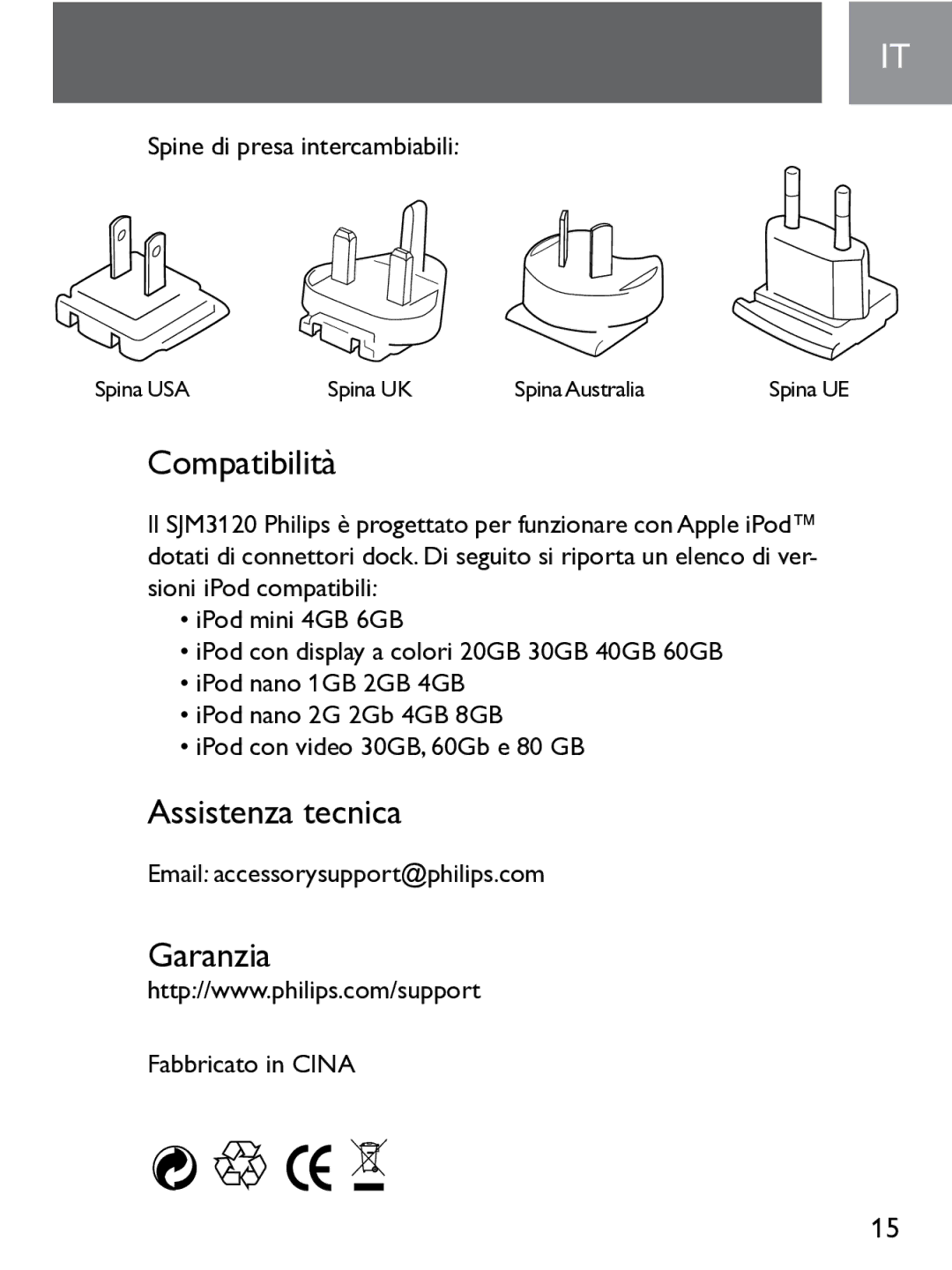 Philips SJM3120 user manual Compatibilità, Assistenza tecnica, Garanzia, Spine di presa intercambiabili, Fabbricato in Cina 