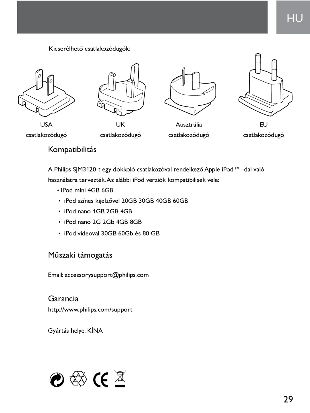 Philips SJM3120 user manual Kompatibilitás, Műszaki támogatás, Garancia 