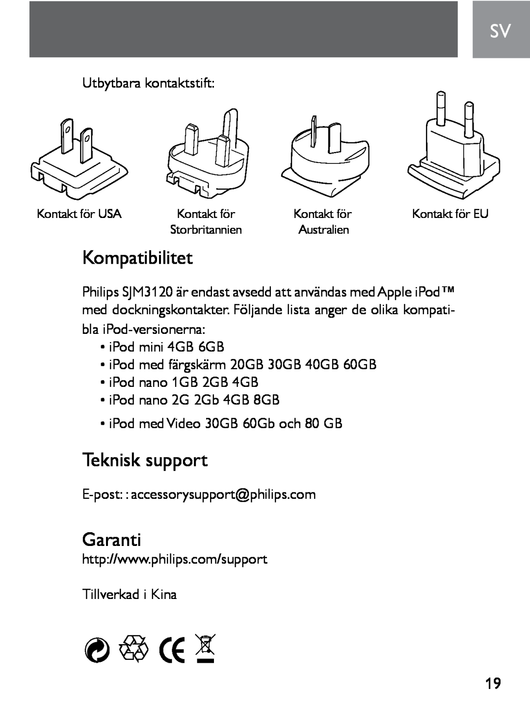 Philips SJM3120 user manual Kompatibilitet, Teknisk support, Garanti, Kontakt för USA 