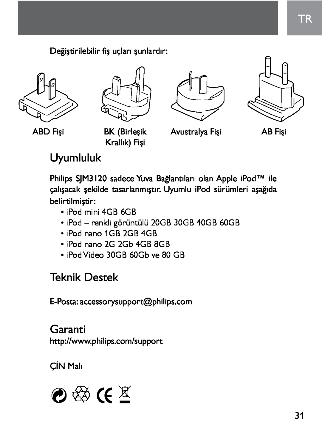 Philips SJM3120 user manual Uyumluluk, Teknik Destek, Garanti, AB Fişi 
