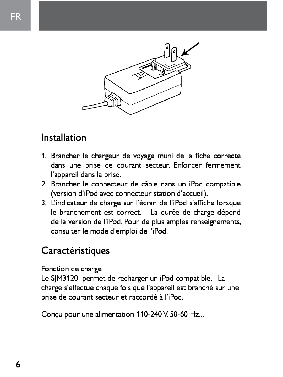 Philips SJM3120 user manual Installation, Caractéristiques 